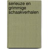 Serieuze en grimmige schaakverhalen by Hans Bouwmeester