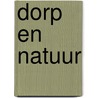 Dorp en natuur door Onbekend