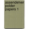 Assendelver polder papers 1 by Unknown