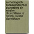 Archeologisch Bureauonderzoek Plangebied Sir Winston Churchilllaan te Rijswijk, locatie Wereldhave