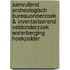 Aanvullend Archeologisch Bureauonderzoek & Inventariserend Veldonderzoek Waterberging Hoekpolder