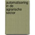 Automatisering in de agrarische sector