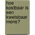 Hoe kostbaar is een kwetsbaar mens?