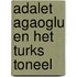 Adalet agaoglu en het Turks toneel