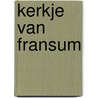 Kerkje van Fransum by C.O. Jellema