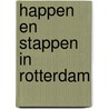 Happen en Stappen in Rotterdam door Mager Media