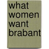 What Women Want Brabant door Mager Media