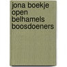 Jona boekje open belhamels boosdoeners door Hans Hoekstra