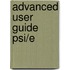 Advanced user guide psi/e