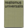 Realismus universalis by Beckers