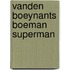 Vanden boeynants boeman superman
