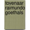 Tovenaar raimundo goethals by Pulinx