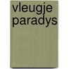 Vleugje paradys by Piet Klaasse