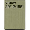 Vrouw 29/12/1951 door H. Allis