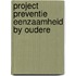 Project preventie eenzaamheid by oudere