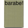 Barabe! door C. Orkestar