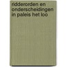 Ridderorden en onderscheidingen in Paleis Het Loo door G.P. Sanders