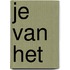 Je van Het