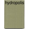 Hydropolis door Onbekend