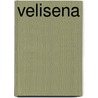 Velisena by W.J. Bosman