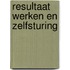 Resultaat werken en zelfsturing