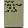 Modern sociotevhnical systems approach door P. van Amelsvoort