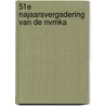 51e Najaarsvergadering van de NVMKA door K.G.H. van der Wal