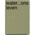 Water...ons leven