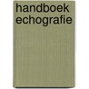 Handboek echografie door De Commissie Opleidingen Van De Nvugb