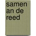 Samen an de reed