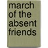 March of the absent friends