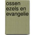 Ossen ezels en evangelie