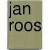 Jan roos by Roos