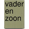 Vader en zoon door Thom Mercuur