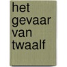 Het gevaar van twaalf by P. Brandsma