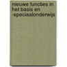 Nieuwe functies in het basis en -speciaalonderwijs by A. Hoitink