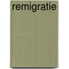 Remigratie by Hoog
