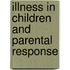 Illness in children and parental response
