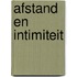 Afstand en intimiteit