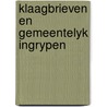 Klaagbrieven en gemeentelyk ingrypen by Jan van Daalen