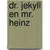 Dr. Jekyll en mr. Heinz