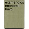Examengids economie havo door Blonk