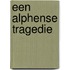 Een Alphense tragedie