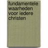 Fundamentele waarheden voor iedere christen door R. Klimionok