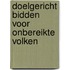 Doelgericht bidden voor onbereikte volken