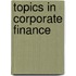 Topics in corporate finance