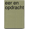 Eer en opdracht door T. Ijdens
