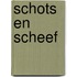 Schots en scheef