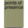 Points of presence door Mariëtte Haveman