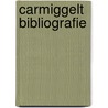 Carmiggelt bibliografie by Unknown